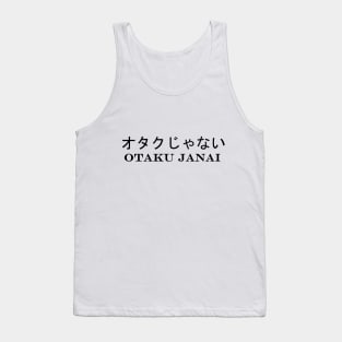 Otaku Janai Tank Top